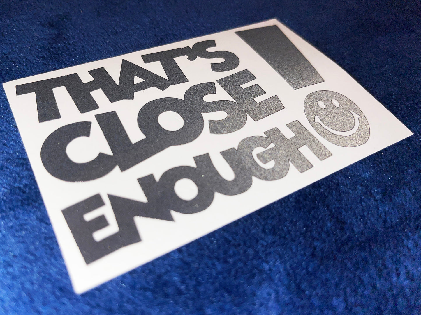 Veloviz THAT'S CLOSE ENOUGH Reflective Motorcycle Helmet Sticker