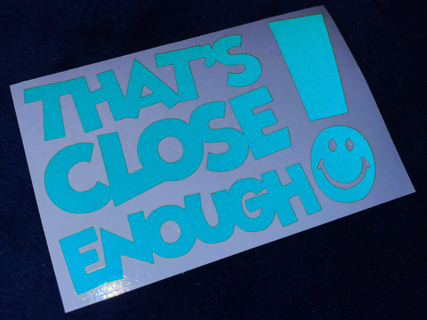 Veloviz THAT'S CLOSE ENOUGH Reflective Motorcycle Helmet Sticker