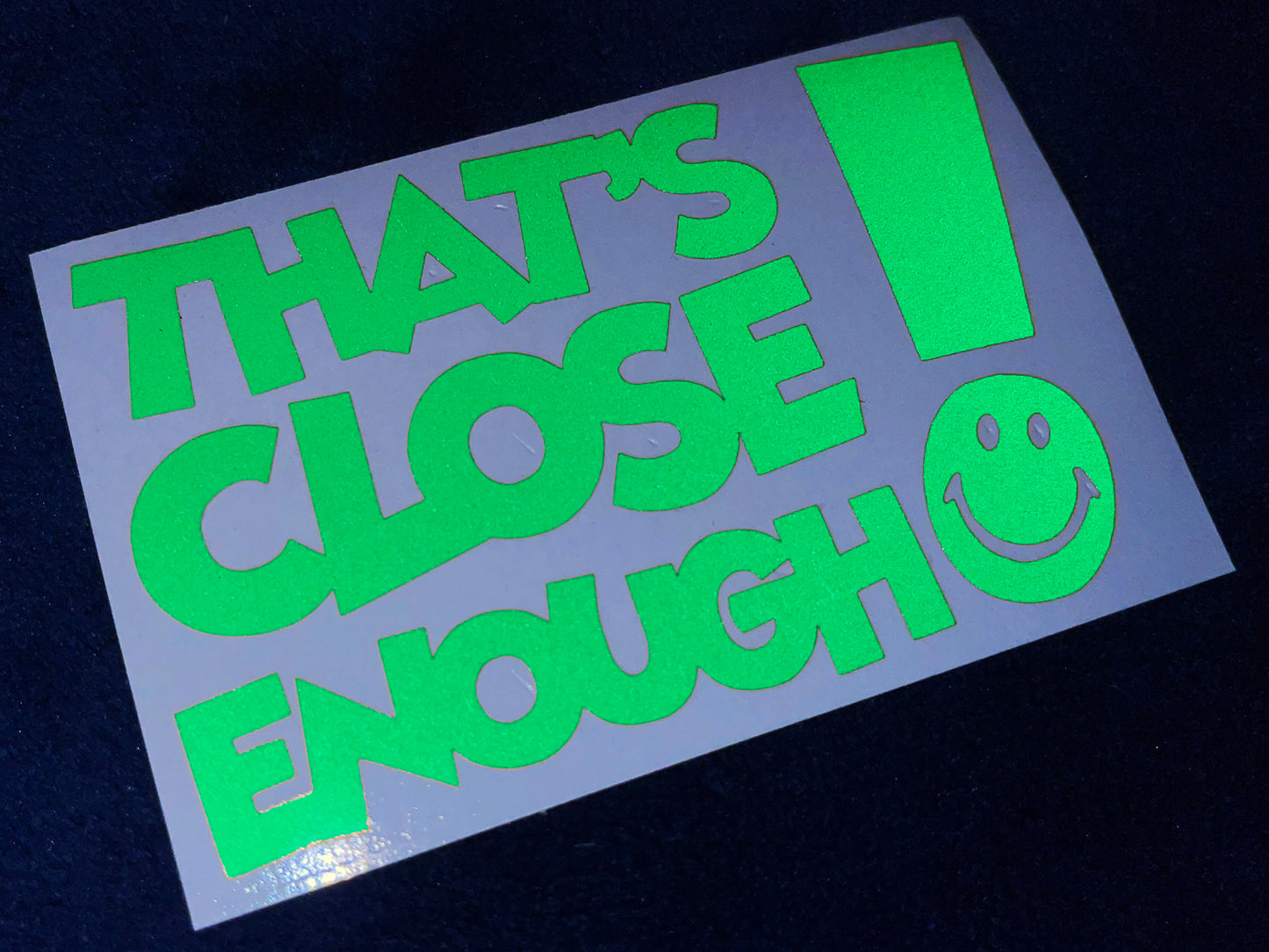 Veloviz THAT'S CLOSE ENOUGH Reflective Motorcycle Helmet Sticker
