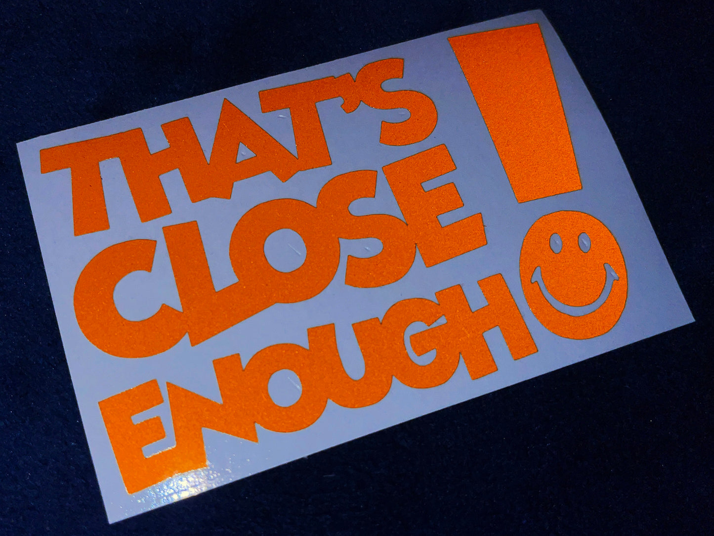 Veloviz THAT'S CLOSE ENOUGH Reflective Motorcycle Helmet Sticker