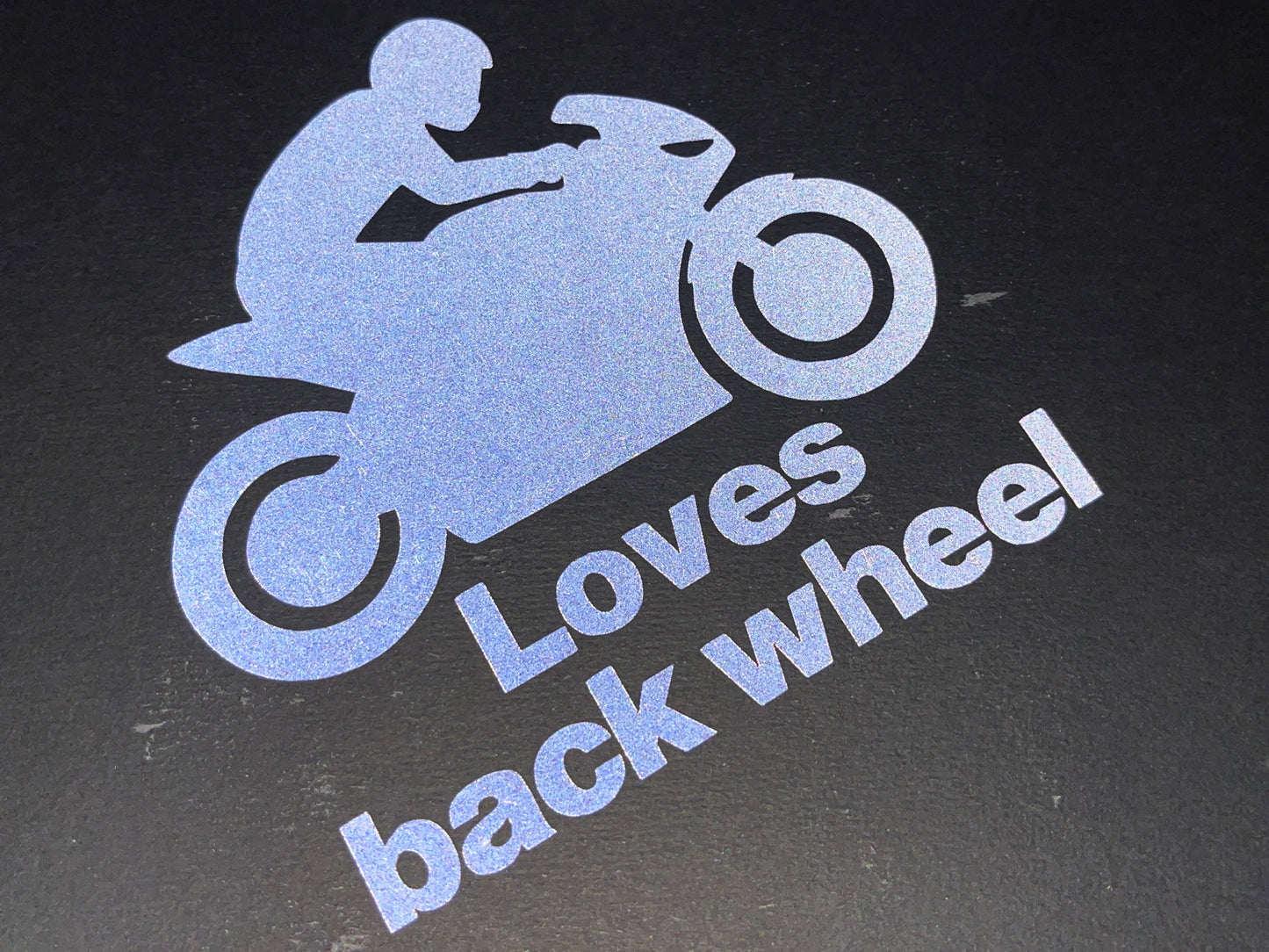 Reflective LOVES BACK WHEEL Die Cut Motorcycle Road Safety Sticker